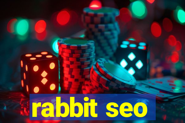 rabbit seo