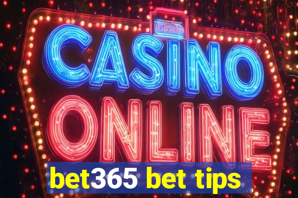 bet365 bet tips