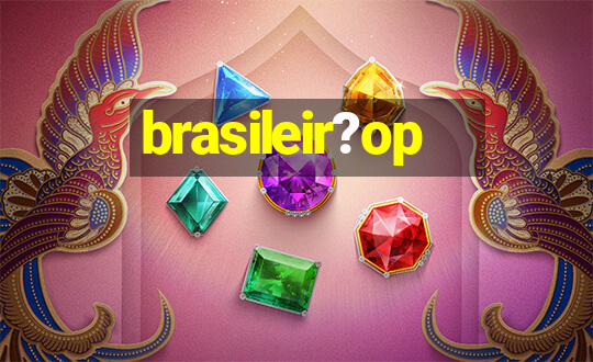 brasileir?op