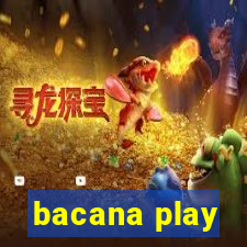 bacana play