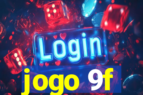 jogo 9f