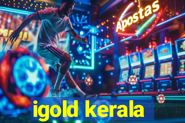 igold kerala