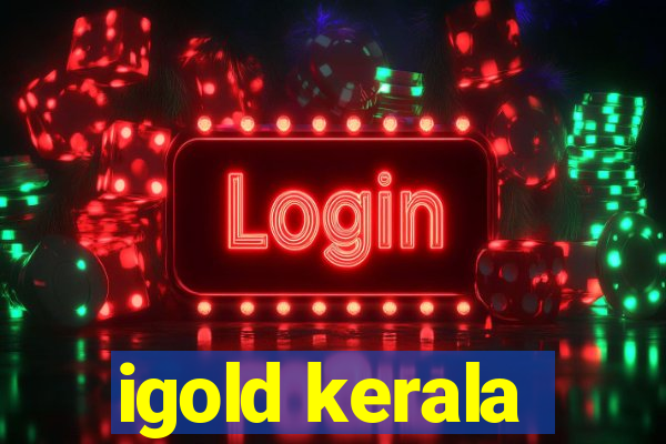 igold kerala