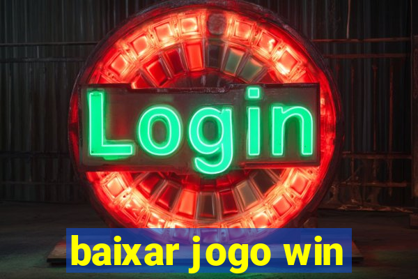 baixar jogo win