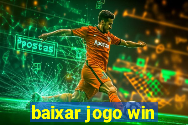 baixar jogo win