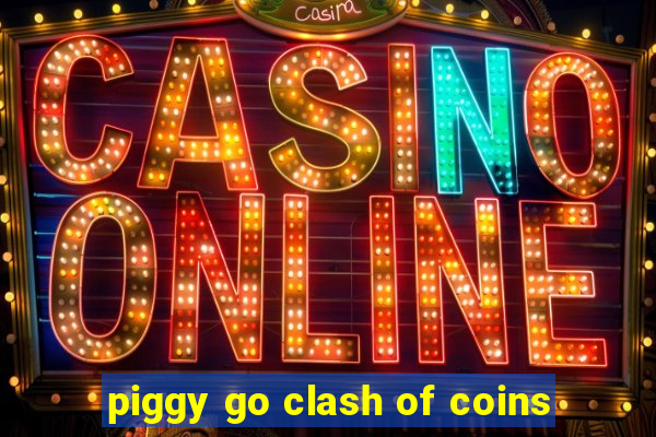 piggy go clash of coins