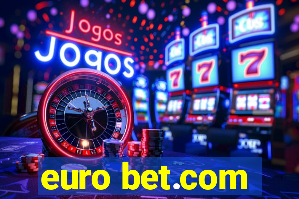 euro bet.com