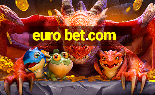 euro bet.com