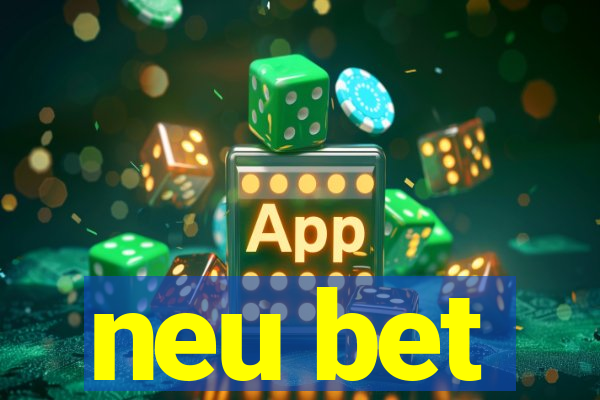 neu bet