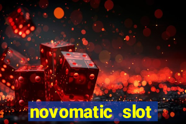 novomatic slot machine games