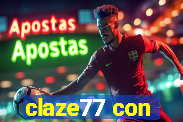 claze77 con