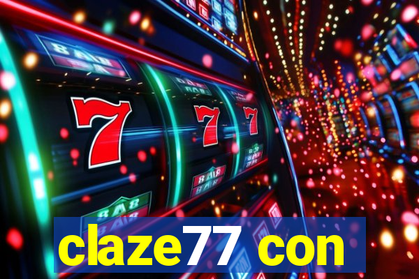 claze77 con