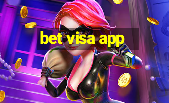 bet visa app