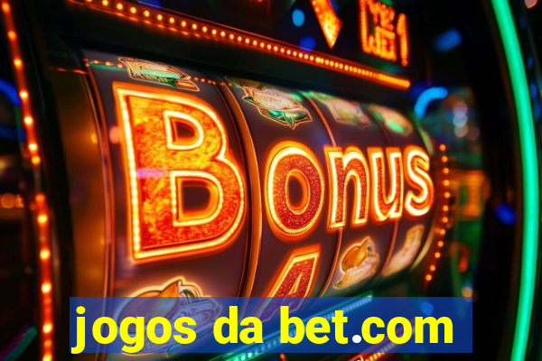 jogos da bet.com