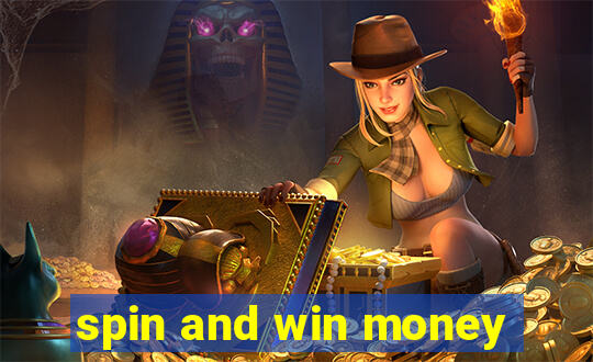 spin and win money