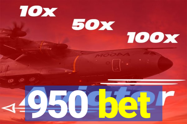 950 bet