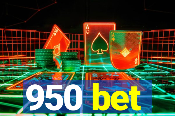 950 bet