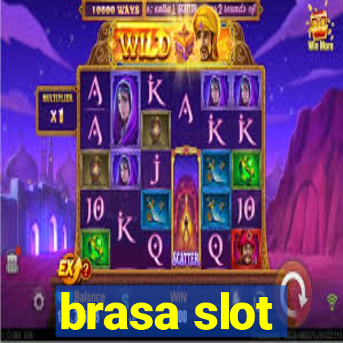 brasa slot