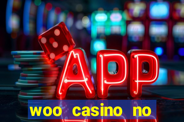 woo casino no deposit bonus 2023