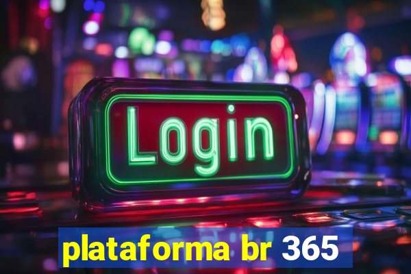 plataforma br 365