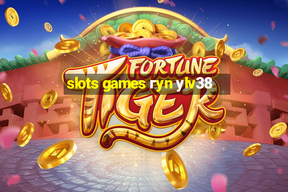 slots games гyn уlv38