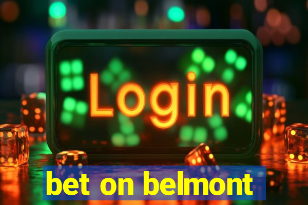 bet on belmont