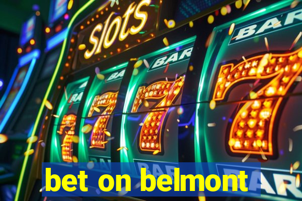 bet on belmont