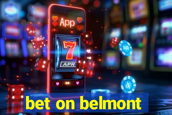 bet on belmont