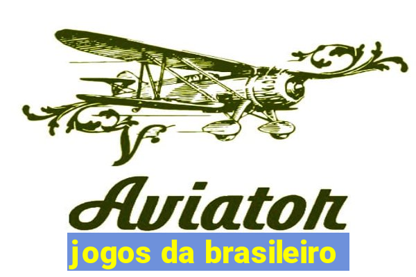 jogos da brasileiro