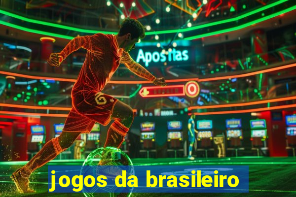 jogos da brasileiro