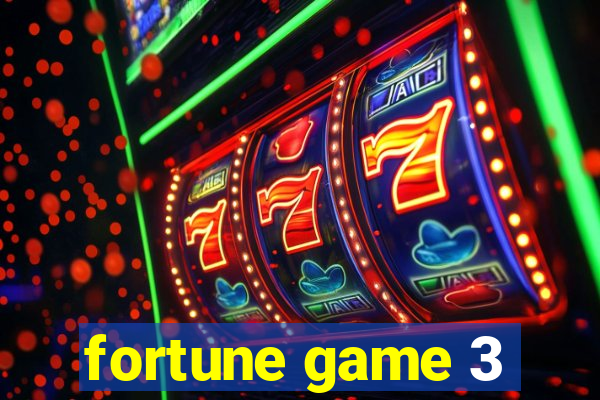 fortune game 3