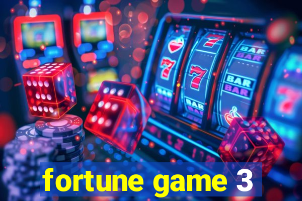 fortune game 3