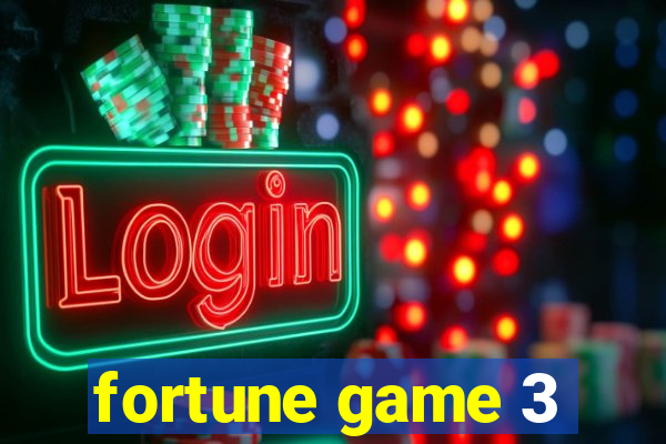 fortune game 3