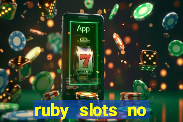 ruby slots no deposit bonus