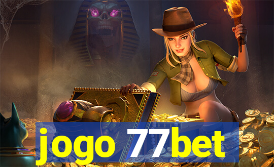 jogo 77bet