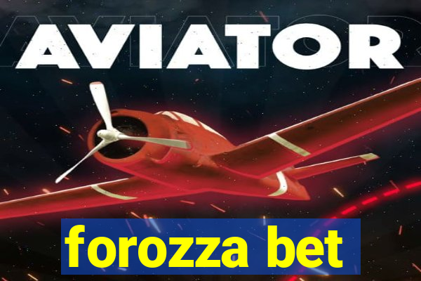 forozza bet