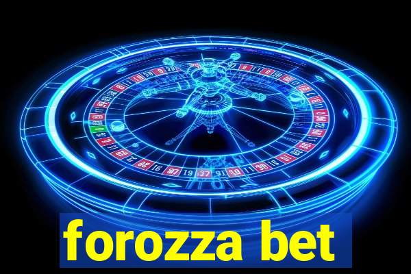 forozza bet