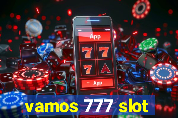 vamos 777 slot