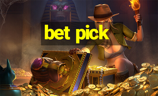 bet pick