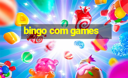 bingo com games