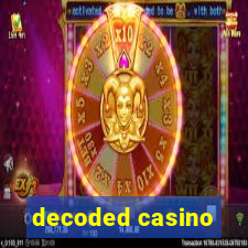 decoded casino