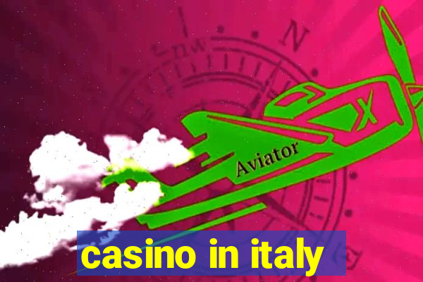 casino in italy