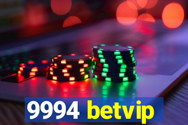 9994 betvip