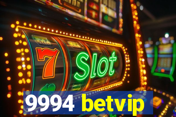 9994 betvip