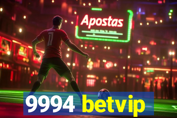 9994 betvip