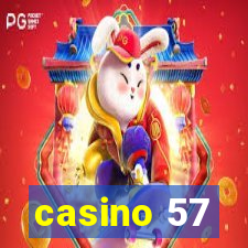 casino 57