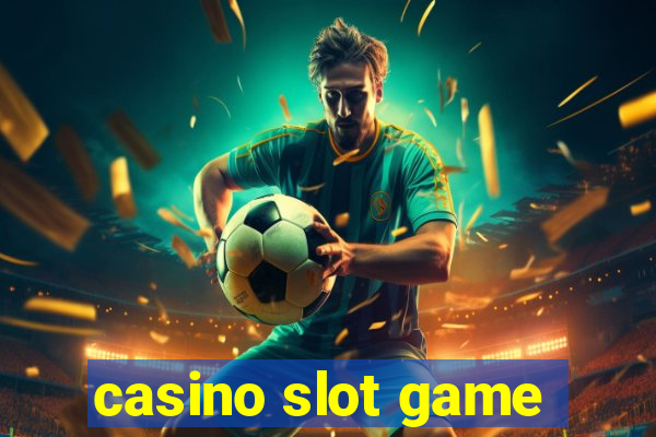 casino slot game