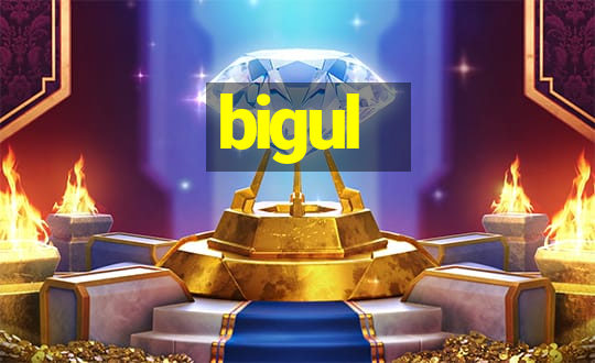 bigul