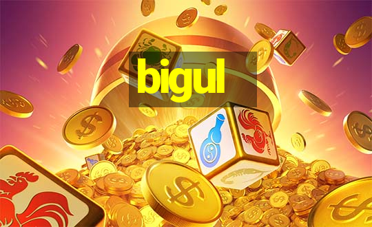 bigul