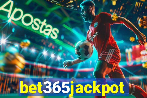 bet365jackpot